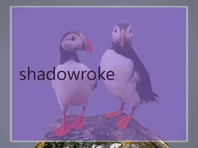 shadowroke