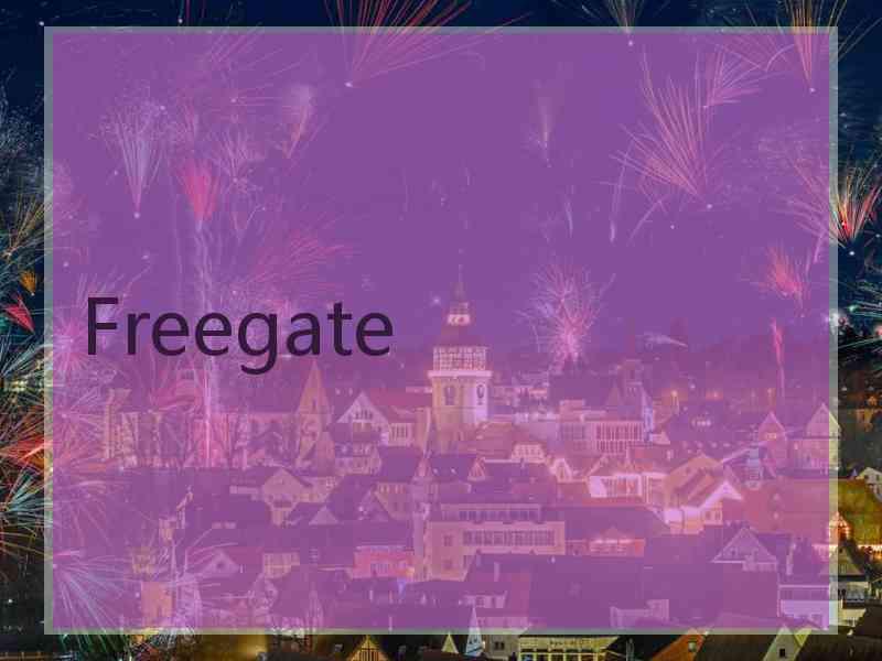 Freegate