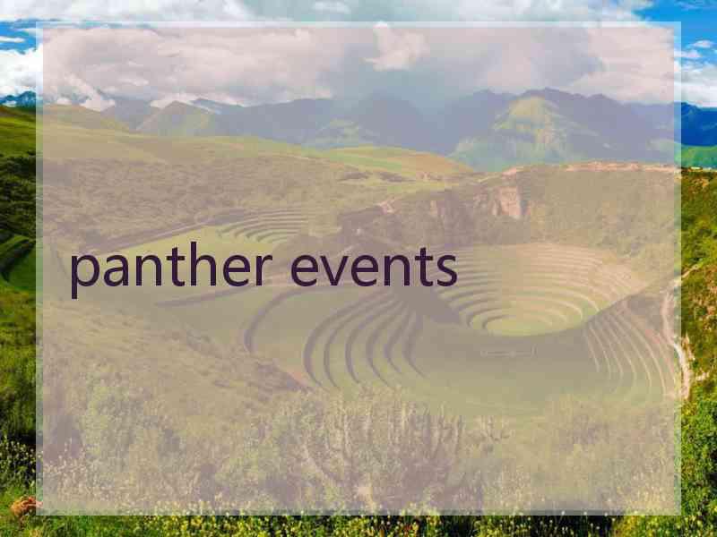 panther events