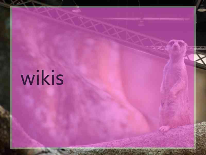 wikis