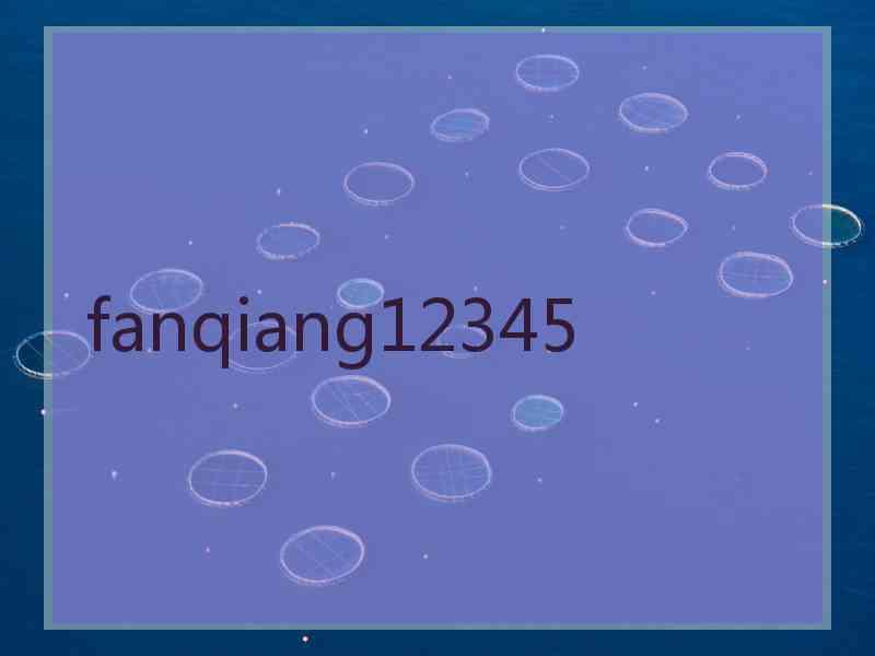 fanqiang12345