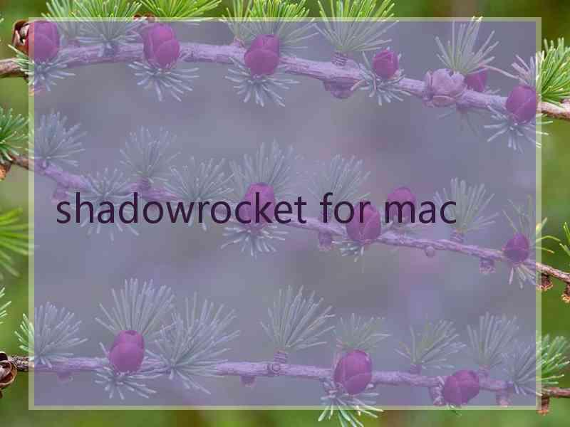 shadowrocket for mac